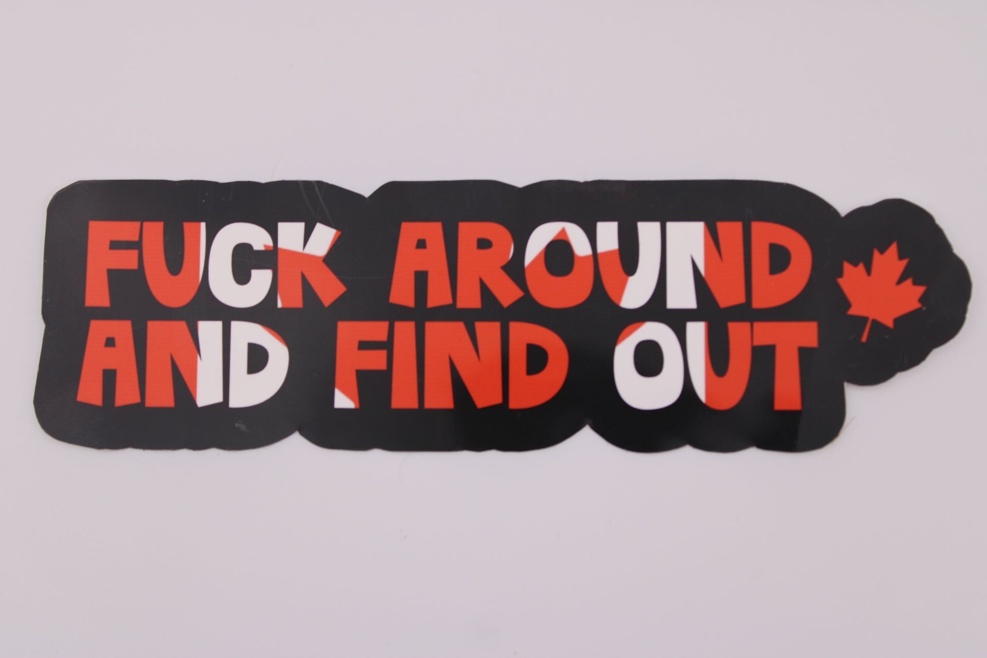 Fuck Around And Find Out