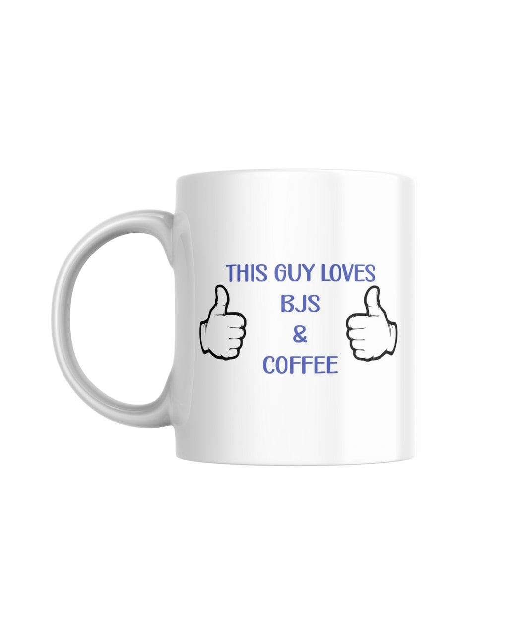 This Guy Loves BJs And Coffee mug